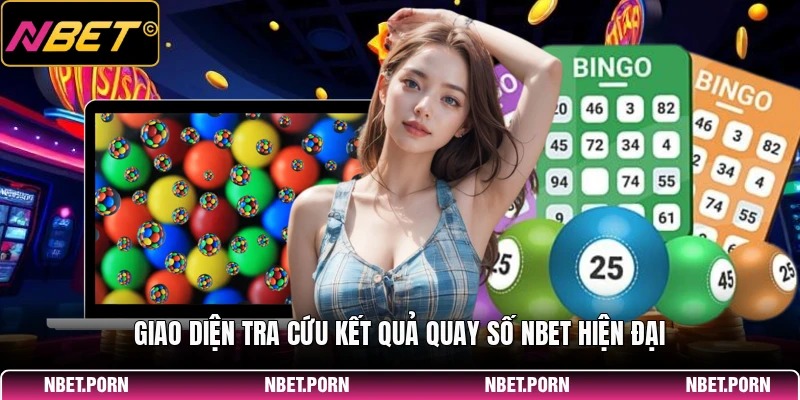 Kết Quả Quay Số NBET - Thông Tin Chính Xác 2026 1 Giao diện tra cứu kết quả quay số NBET hiện đại