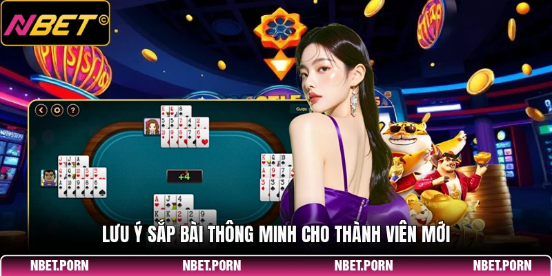 Lưu ý sắp bài thông minh cho thành viên mới