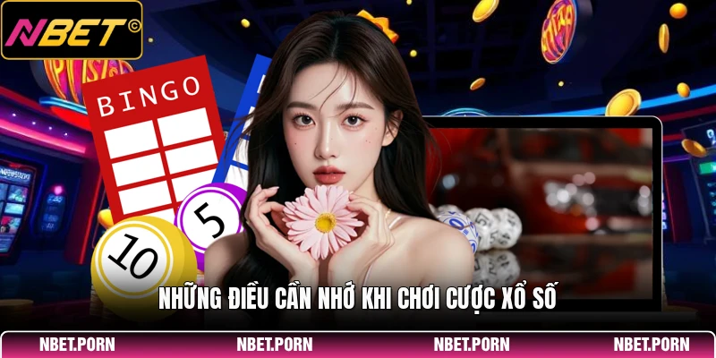 Keno Vietlott - Điểm Danh Các Sản Phẩm Trực Tuyến 2026 3 Những điều cần nhớ khi chơi cược xổ số