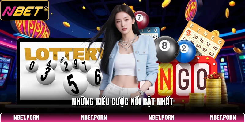 Xổ Số Miền Nam - Toàn Cảnh Kết Quả Và Đặt Cược 2026 2 Những kiểu cược nổi bật nhất